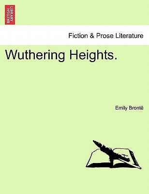 Wuthering Heights. — Brontë, Emily