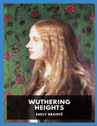 Wuthering Heights — Brontë, Emily