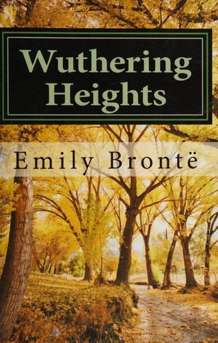 Wuthering Heights — Brontë, Emily