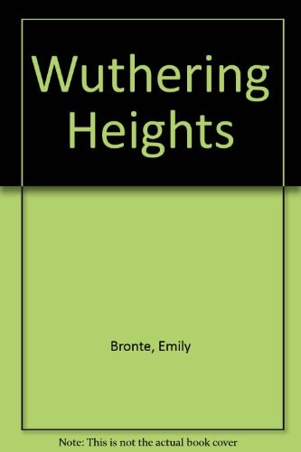 Wuthering Heights — Emily Brontë