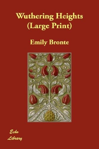 Wuthering Heights — Emily Brontë