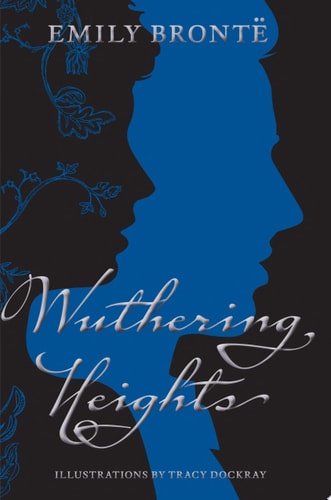 Wuthering Heights — Emily Bronte