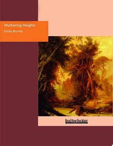 Wuthering Heights — Emily Bronte