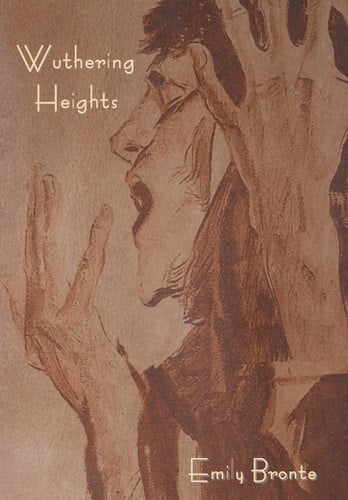 Wuthering Heights — Emily Bronte