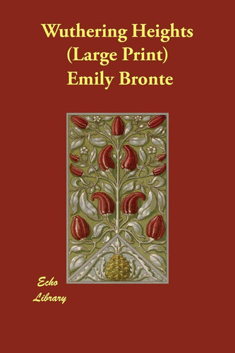 Wuthering Heights — Emily Brontë