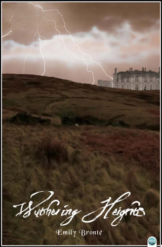 Wuthering Heights — Emily Bronte