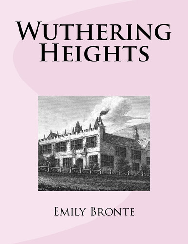 Wuthering Heights — Emily Brontë