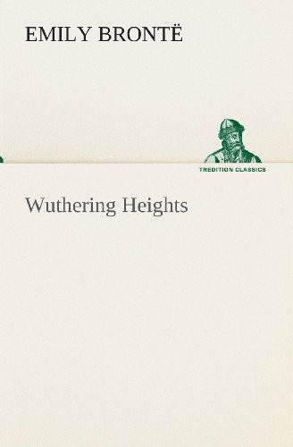 Wuthering Heights — Emily Brontë