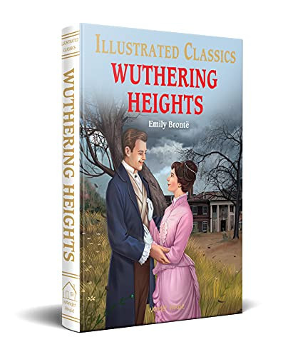 Wuthering Heights (for Kids) Abridged and Illustrated — Emily Brontë