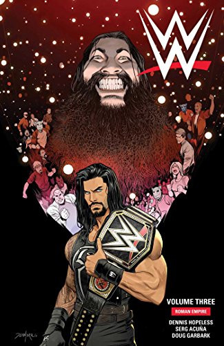 WWE Vol. 3 Roman Empire — Dennis Hopeless