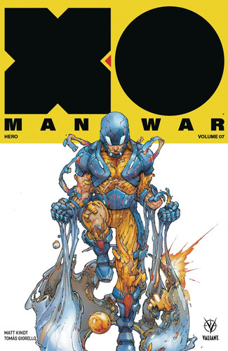 X-O Manowar (2017) Volume 7: Hero — Matt Kindt