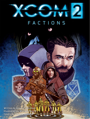 XCOM 2: Factions — Kevin J. Anderson
