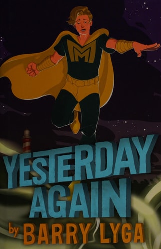Yesterday Again — Barry Lyga