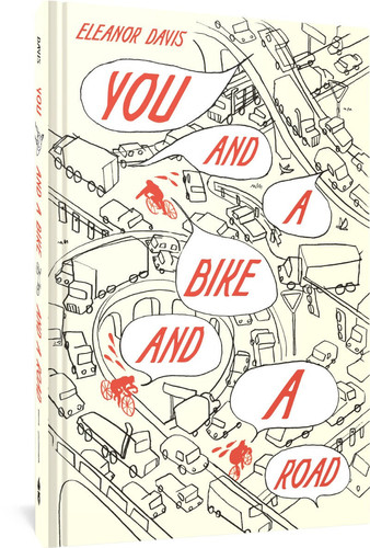 You and a Bike and a Road — Eleanor Davis
