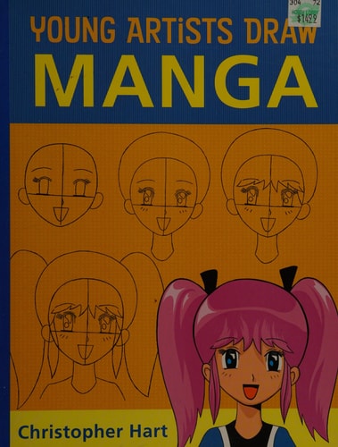 Young Artists Draw Manga — Christopher Hart