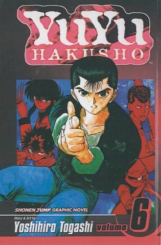 YuYu Hakusho, Volume 6 — Yoshihiro Togashi