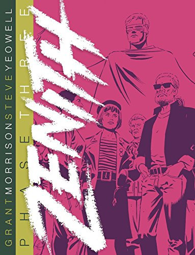 Zenith Phase Three — Grant Morrison