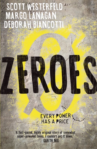 Zeroes — Scott Westerfeld