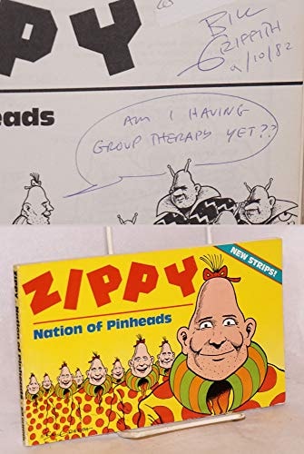 Zippy Nation of Pinheads — Bill Griffith