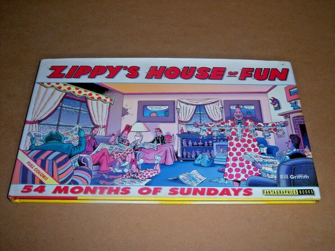 Zippy’s House of Fun 54 Months of Sundays — Bill Griffith