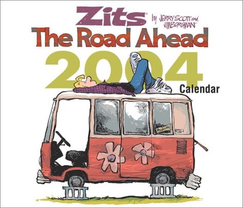 Zits The Road Ahead 2004 Day-To-Day Calendar — Scott, Jerry