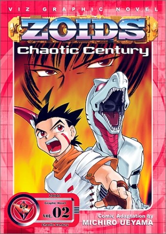 ZOIDS Chaotic Century, Vol. 2 Zoids — Michiro Ueyama