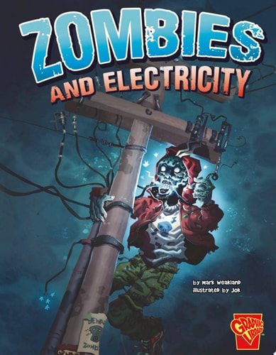 Zombies and Electricity — Mark Weakland