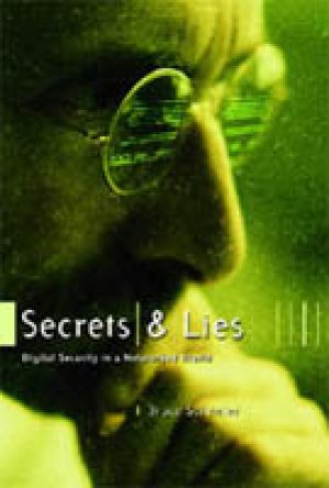 Secrets & Lies — Bruce Schneier