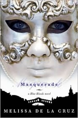 Masquerade — Melissa de la Cruz