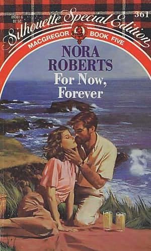 For Now, Forever — Nora Roberts