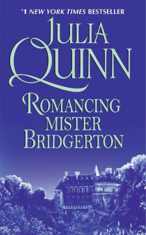 Romancing Mr. Bridgerton (Bridgertons #4) — Julia Quinn