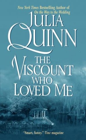 The Viscount Who Loved Me (Bridgertons #2) — Julia Quinn