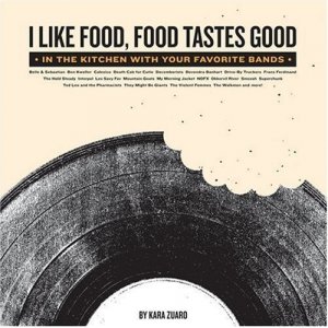 I Like Food, Food Tastes Good — Kara Zuaro