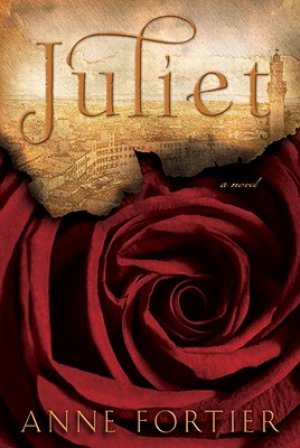 Juliet — Anne Fortier
