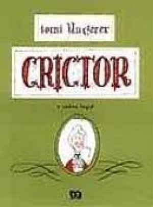Crictor, a cobra legal — Tomi Ungerer