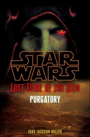 Star Wars: Purgatory: Lost Tribe of the Sith — John Jackson Miller