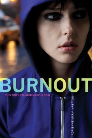 Burnout — Adrienne Vrettos