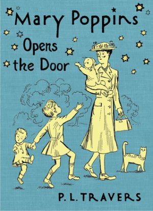 Mary Poppins Opens the Door — P. L. Travers