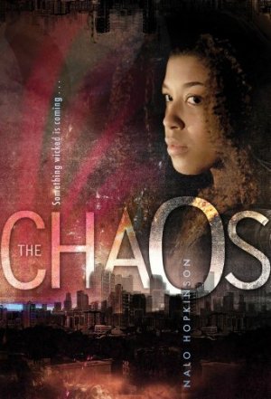The Chaos — Nalo Hopkinson