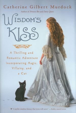 Wisdom’s Kiss — Catherine Gilbert Murdock