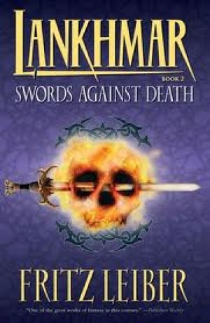 Swords Against Death — Fritz Leiber