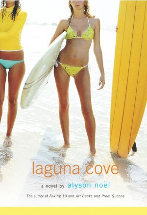 Laguna Cove — Alyson Noël