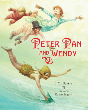 Peter Pan and Wendy — J. M. Barrie