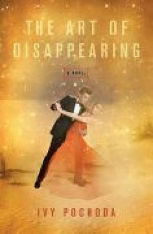 The Art of Disappearing — Ivy Pochoda