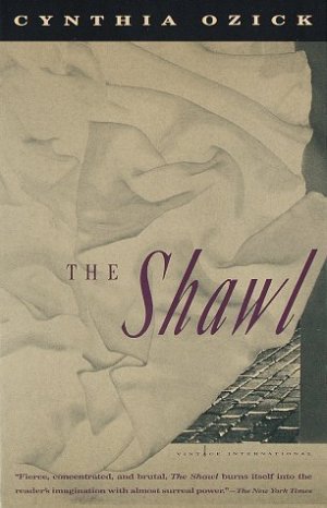The Shawl — Cynthia Ozick