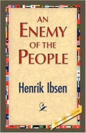 An Enemy of the People — Henrik Ibsen