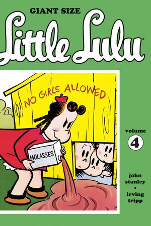 Giant Size Little Lulu Volume 4 — John Stanley