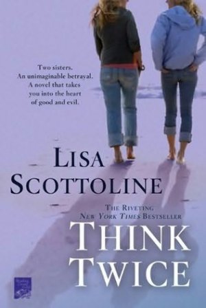 Think Twice — Lisa Scottoline
