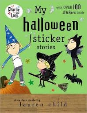 Charlie and Lola – My halloween sticker book — Lauren Child