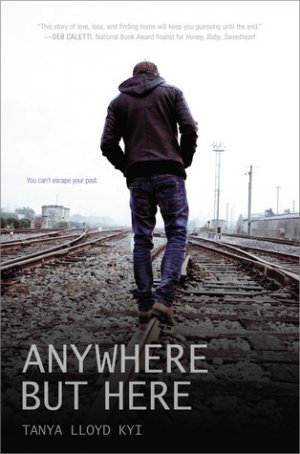 Anywhere but Here — Tanya Lloyd Kyi